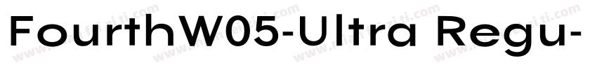 FourthW05-Ultra Regu字体转换
